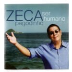 Cd Zeca Pagodinho - Ser Humano