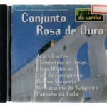 CD Conjunto Rosa de Ouro - Série Raizes do Samba