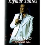 DVD ELYMAR SANTOS - AO VIVO PROCURA-SE...