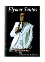 DVD ELYMAR SANTOS - AO VIVO PROCURA-SE...