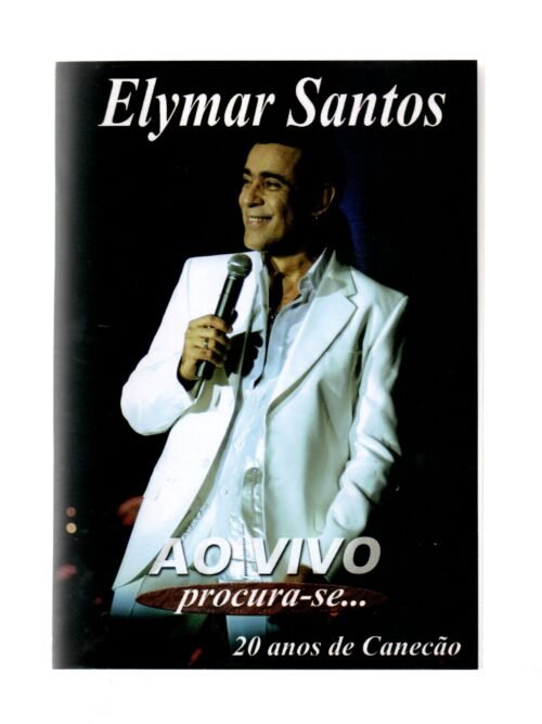 DVD ELYMAR SANTOS - AO VIVO PROCURA-SE...