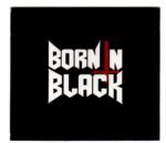 CD BORN IN BLACK