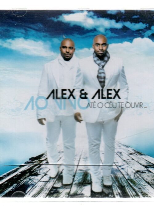 CD Alex e Alex Ate o ceu te ouvir Ao vivo