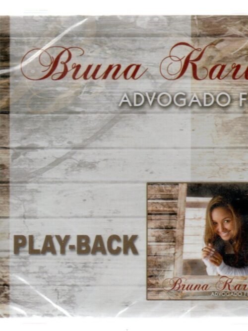 CD Bruna Karla - Advogado Fiel Play-back