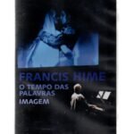 DVD FRANCIS HIME - O TEMPO DAS PALAVRAS IMAGEM AO VIVO 