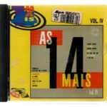 CD As 14 Mais Vol. IV