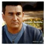 CD AMADO BATISTA: ESTOU SÓ - Imagem 3