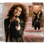 Cd Aline Barros - Som Da Sabedoria - Ao Vivo