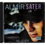 Cd Almir Sater - Caminhos Me Levem