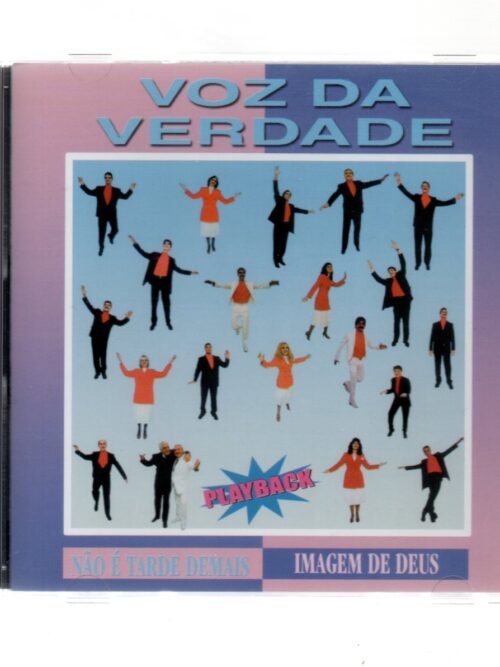 Cd Voz Da Verdade - Não é Tarde Demais - Imagem De Deus