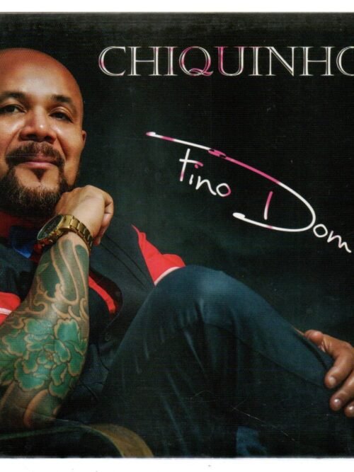 CD Chiquinho dos Santos - Fino dom