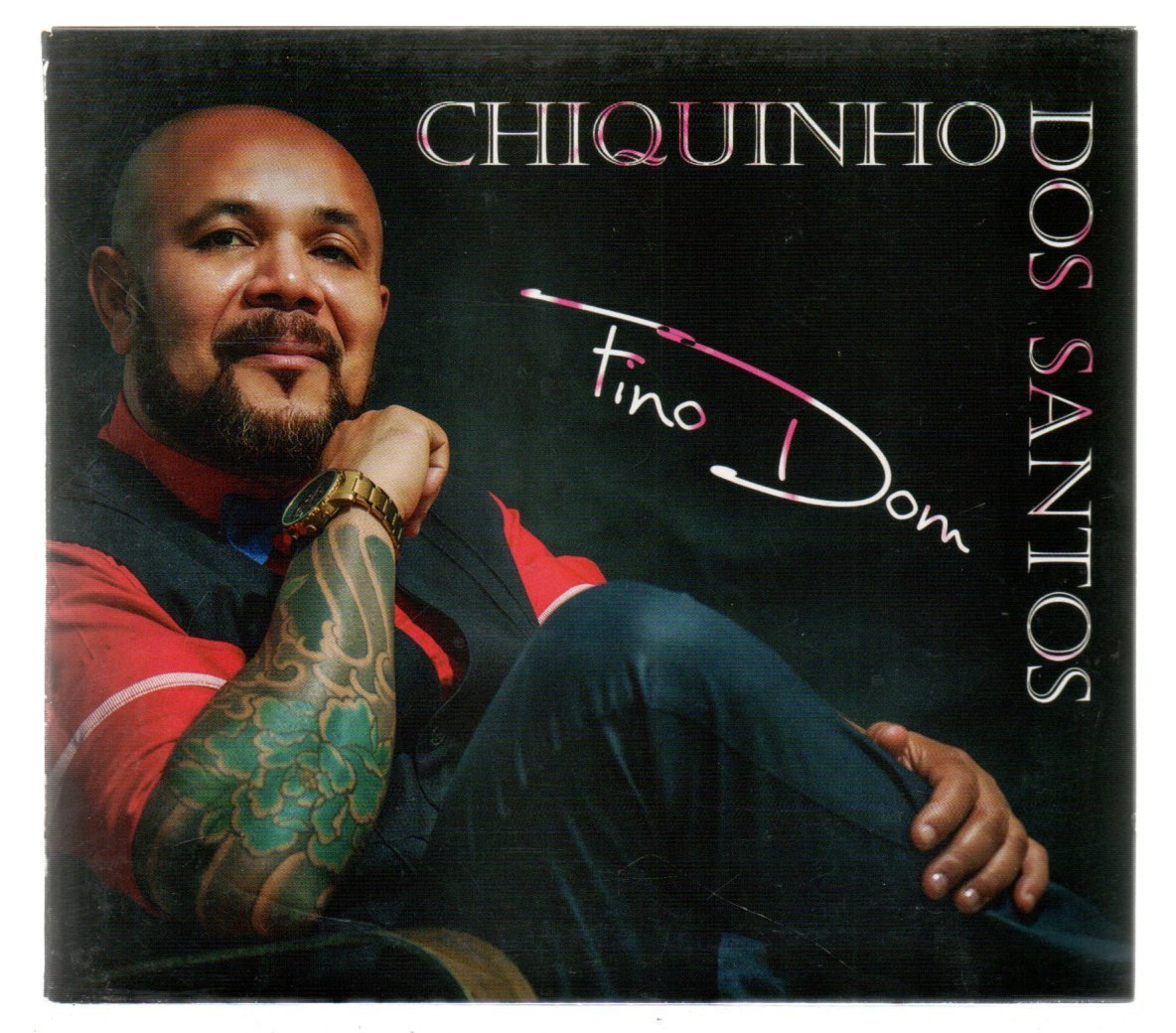 9cff965e42a4da8aaa6bcaecfb7f7256.jpg CD Chiquinho dos Santos - Fino dom - Imagem 1