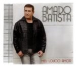 CD Meu Louco Amor - Amado Batista - Imagem 3