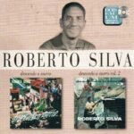 CD ROBERTO SILVA: DESCENDO O MORRO VOL. 1 E 2 - Imagem 3