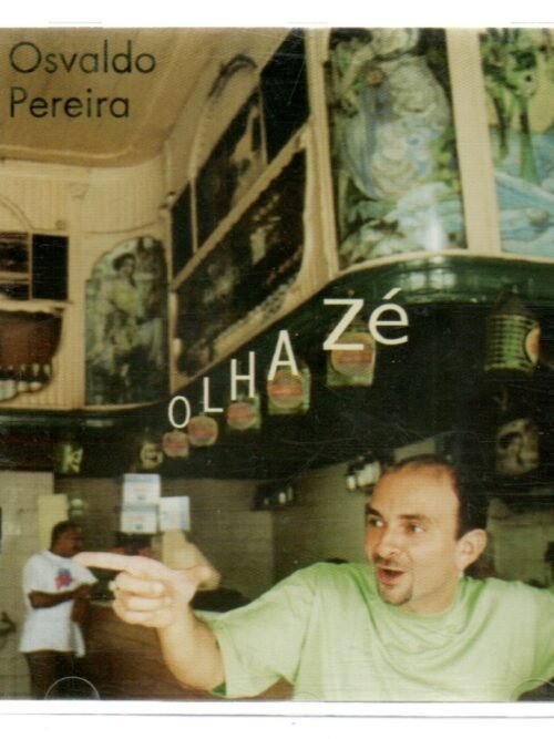 CD Osvaldo Pereira - Olha Zé