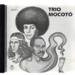 CD Trio Mocotó - Desapareça