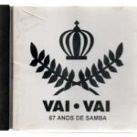 CD Vai-Vai 67 anos de samba