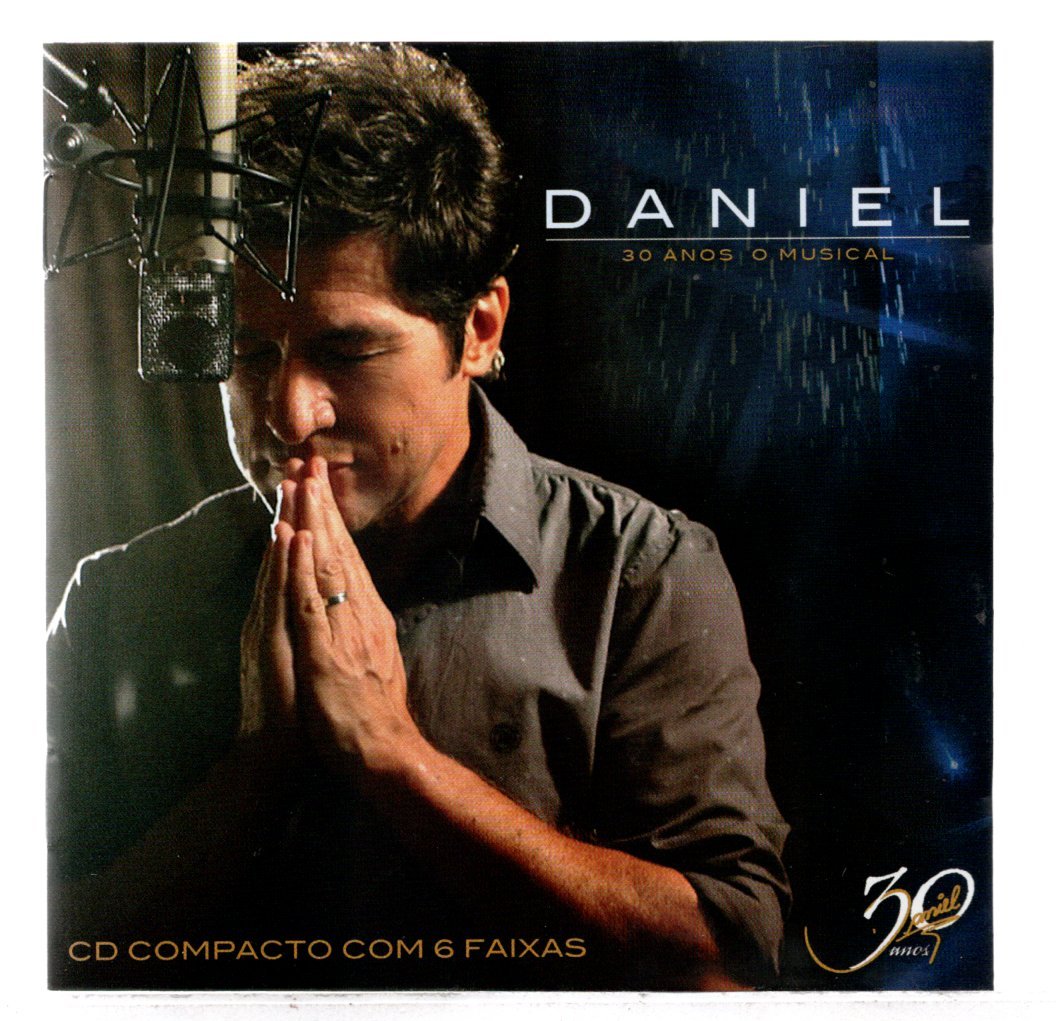 eac503d0dca23a96f63257b353d49444.jpg Cd Daniel 30 Anos O Musical - Imagem 1