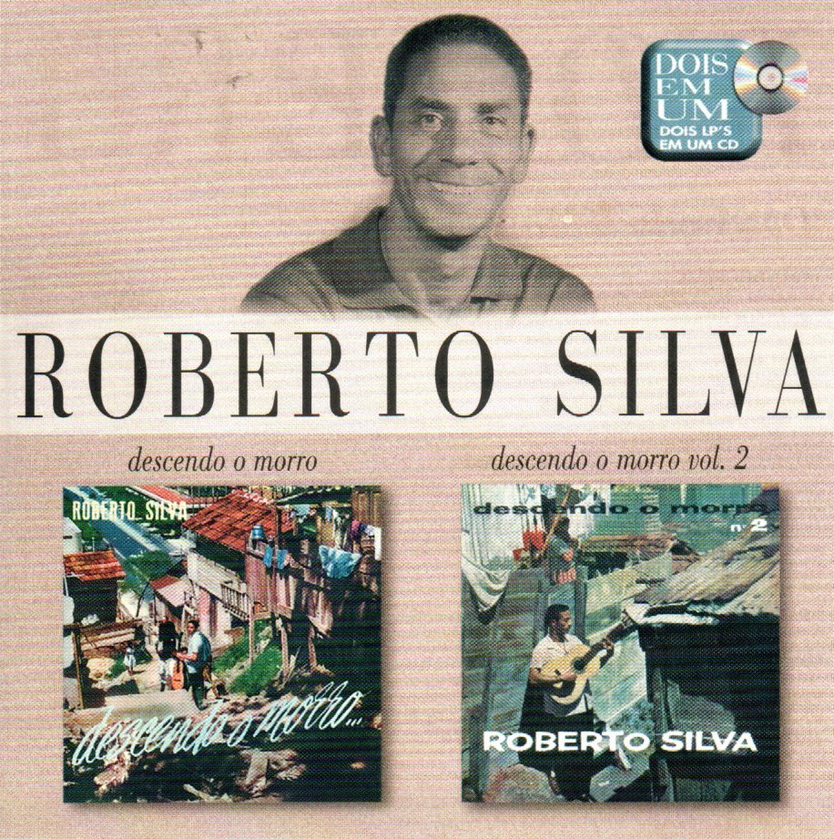 ef1a6a621f9d26a30b4e5162c00be1c0.jpg CD ROBERTO SILVA: DESCENDO O MORRO VOL. 1 E 2 - Imagem 1