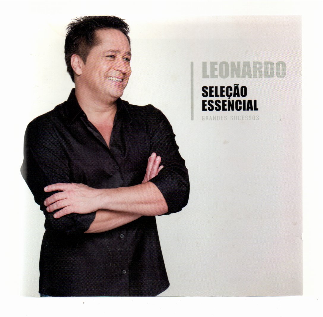 f7fe32e5c3939ecbb1356d691bcd4357.jpg Cd Leonardo - Seleção Essencial / Grandes Sucessos - Imagem 1