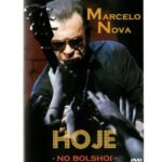 Dvd Marcelo Nova - Hoje  ( No Bolshoi  )