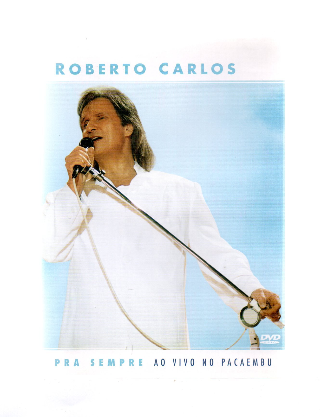 0392b79efaf1380eb78ba4789949bf03.jpg Dvd Roberto Carlos - Pra Sempre Ao Vivo No Pacaembu - Imagem 1