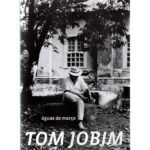Dvd Tom Jobim - Águas de Março