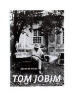 Dvd Tom Jobim - Águas de Março