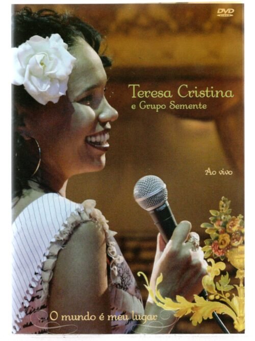 Dvd Teresa Cristina  O Mundo É Meu Lugar Ao Vivo
