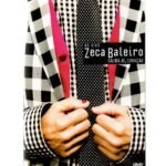 Dvd Zeca Baleiro - Calma Ai, Coração Ao Vivo