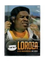 Dvd Loroza E Us Madureiras - Ao Vivo