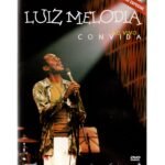 DVD LUIZ MELODIA - AO VIVO CONVIDA / EDIÇÃO ESPECIAL