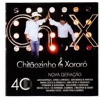 Cd Chitãozinho E Xororó - 40 Anos / Nova Geração - Imagem 3