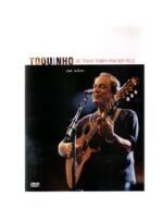 DVD TOQUINHO - SÓ TENHO TEMPO PRA SER FELIZ AO VIVO
