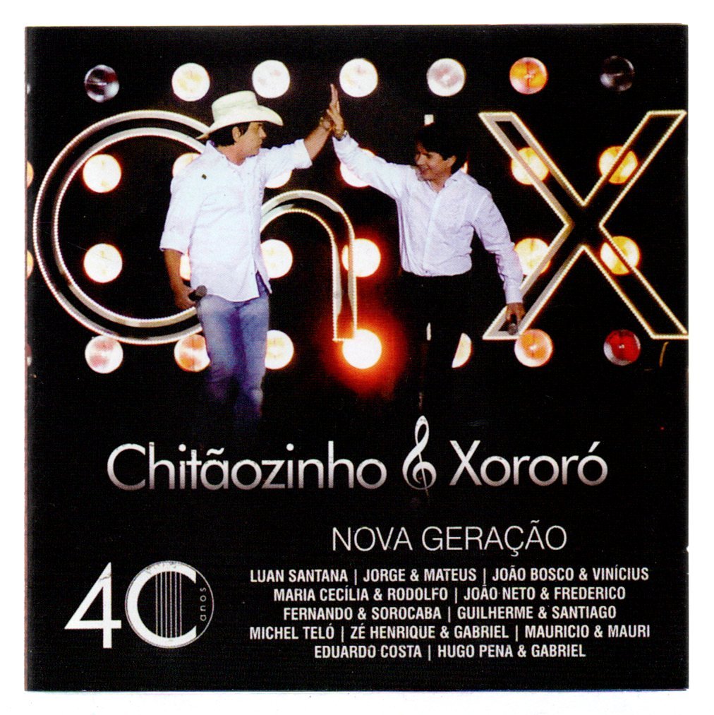 201a7cf4e066a60f3cea92c012a71aee.jpg Cd Chitãozinho E Xororó - 40 Anos / Nova Geração - Imagem 1