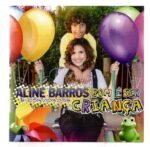 Cd Aline Barros E Convidados - Bom é Ser Criança - Imagem 3