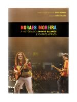 DVD MORAES MOREIRA - A HISTÓRIA DOS NOVOS BAIANOS E OUTROS VERSOS - Imagem 3