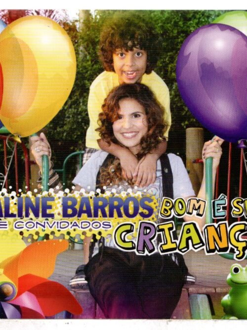 Cd Aline Barros E Convidados - Bom é Ser Criança
