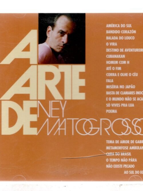 CD A arte de Ney Matogrosso