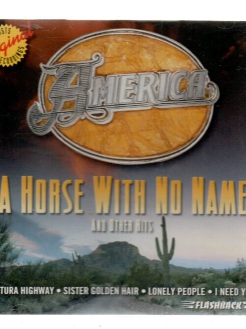 CD America - A horse with no name and other hits