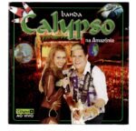 Cd Banda Calypso - Na Amazônia - Imagem 3