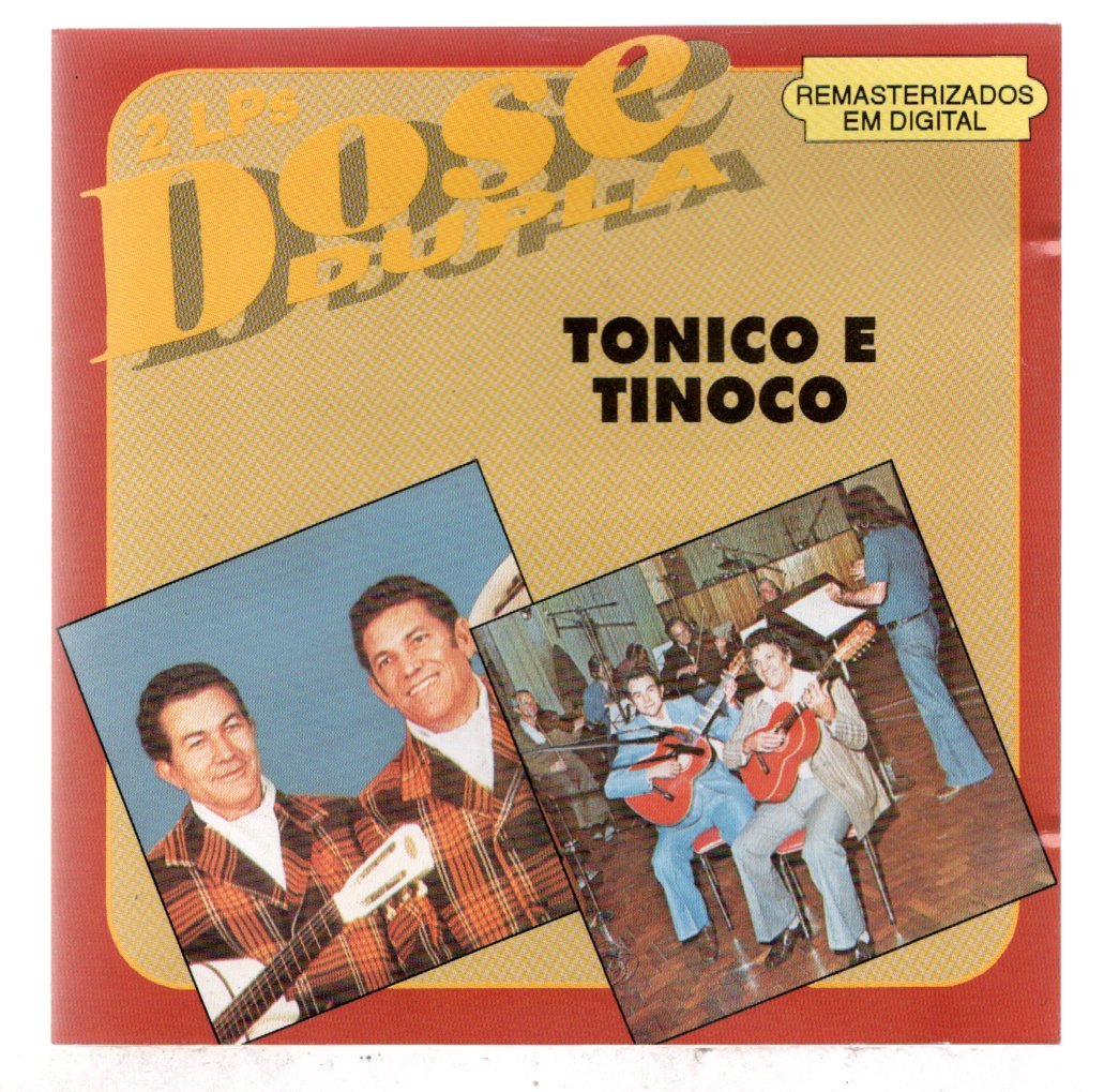 728259f3cbc891d86675bb314ed85f48.jpg CD Tonico e Tinoco Dose dupla vol 02 - Imagem 1