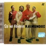 Cd Raimundos - So No Forevis