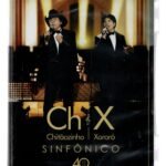 DVD + CD CHITAOZINHO  E  XORORO - SINFONICO . 40 ANOS
