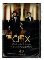 DVD + CD CHITAOZINHO  E  XORORO - SINFONICO . 40 ANOS