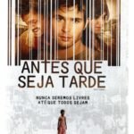 Dvd Antes Que Seja Tarde - Nunca Seremos Livres Ate Que...