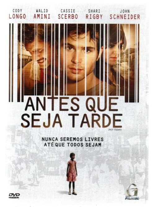 Dvd Antes Que Seja Tarde - Nunca Seremos Livres Ate Que...