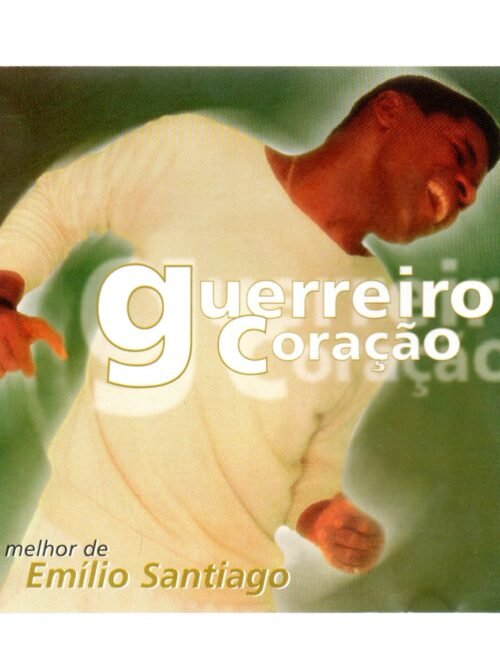 CD EMÍLIO SANTIAGO - O MELHOR DE / GUERREIRO CORAÇÃO