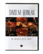 Dvd David M. Quinlan - No Infinito Deste Amor