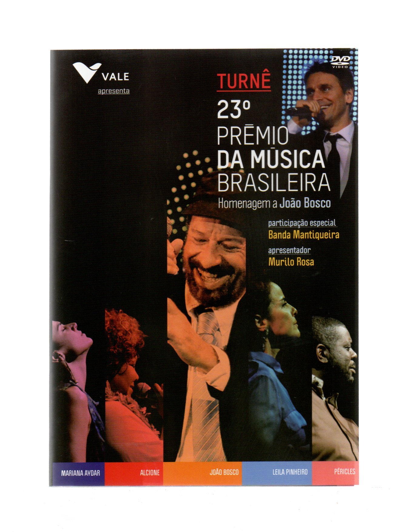 afb8bd2bdba0ecf9980e18f602744725.jpg Dvd Turnê 23º Prêmio Da Música Brasileira - HOMENAGEM A JOÃO BOSCO - Imagem 1